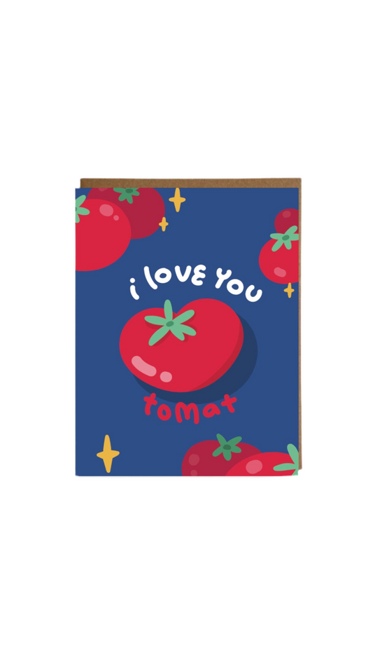 I LOVE YOU TOMAT CARDS
